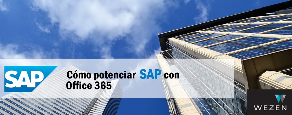 Cómo potenciar SAP con Office 365